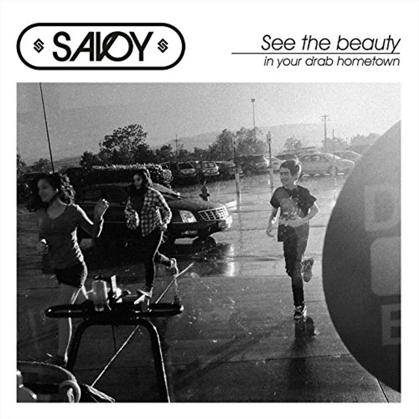 Savoy SEE THE BEAUTY IN YOUR DRAB HOMETOWN CD