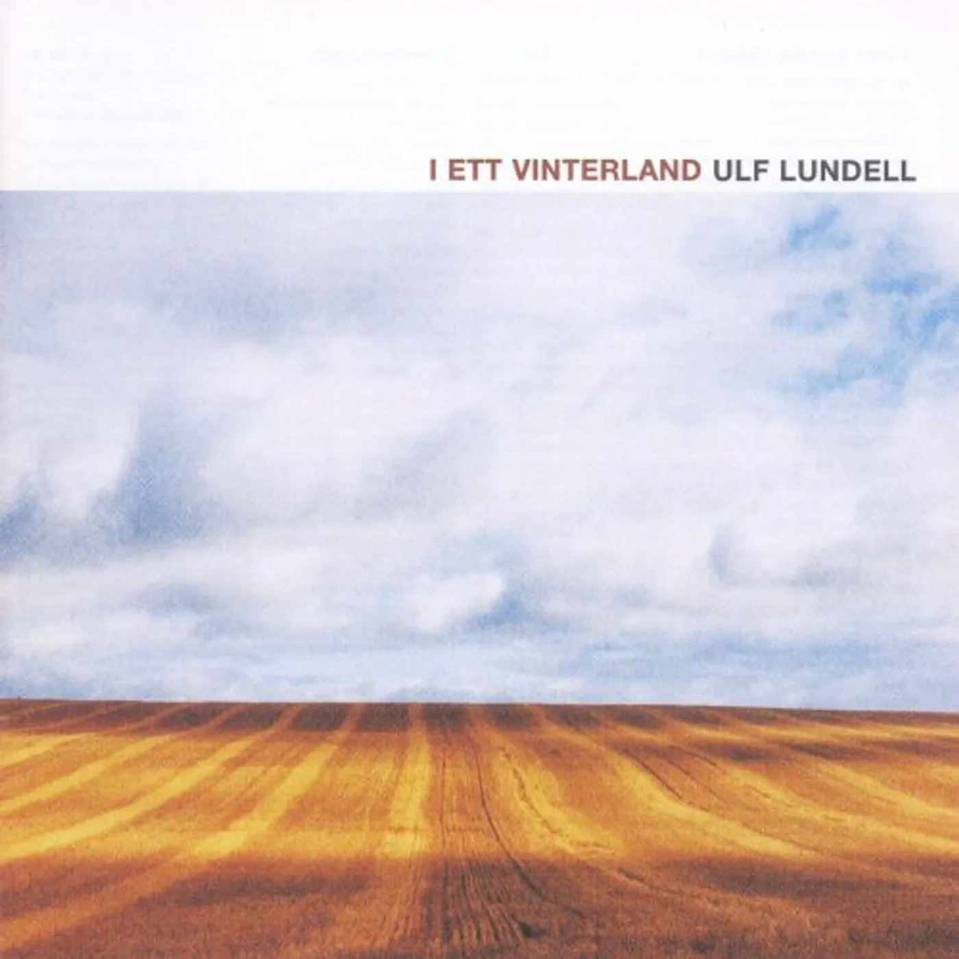 Ulf Lundell I Ett Vinterland Vinyl Record