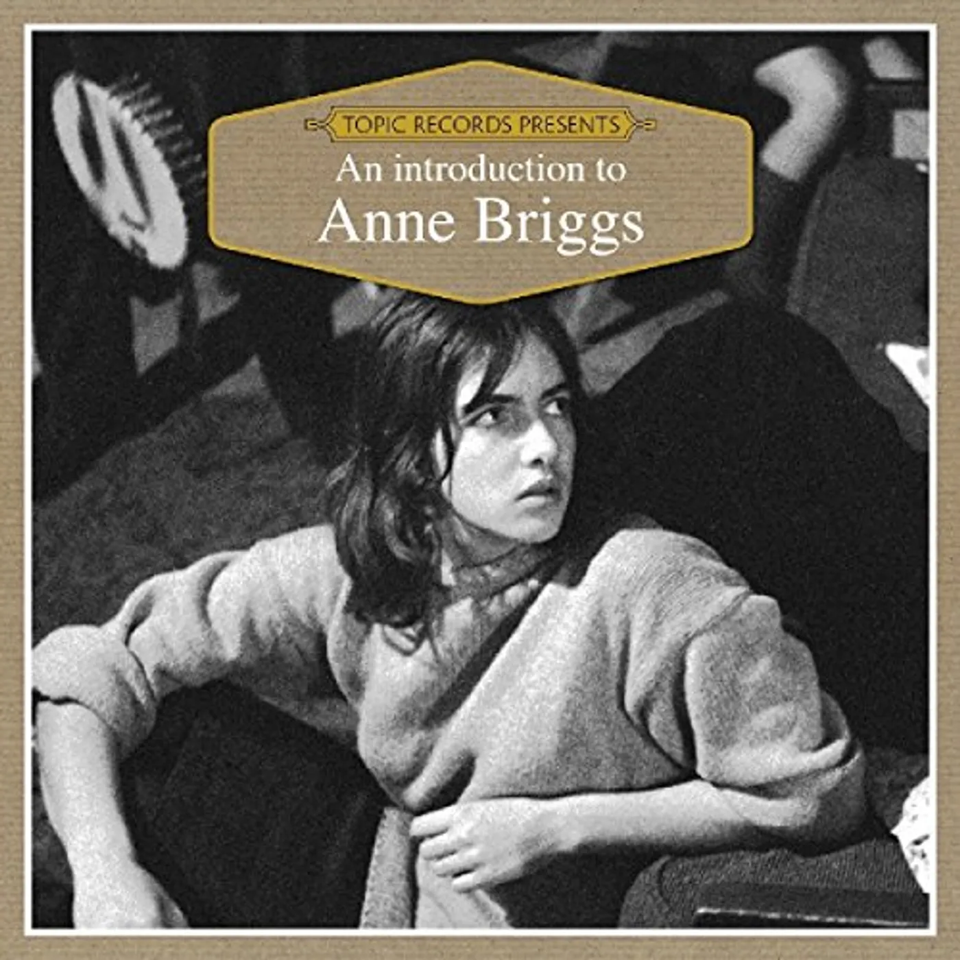 Anne Briggs AN INTRODUCTION TO CD