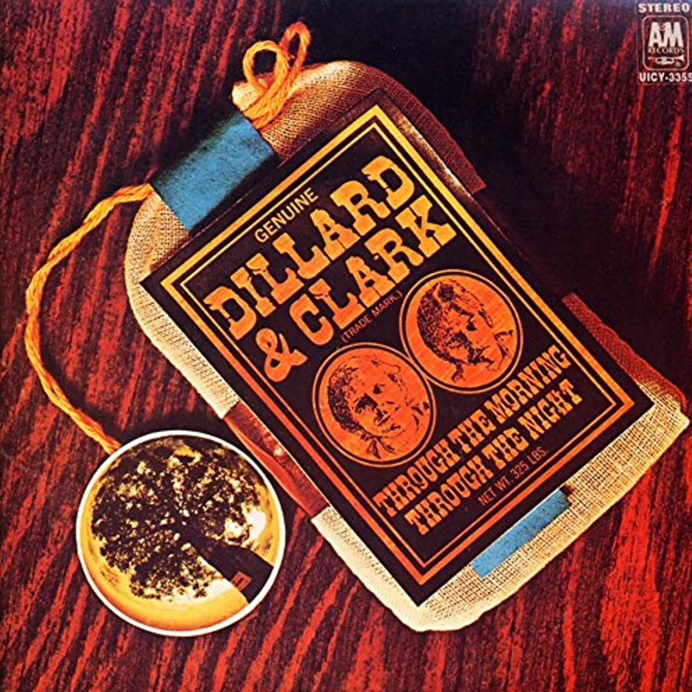 Dillard & Clark THROUGH THE MORNING THROUGH THE NIGH CD