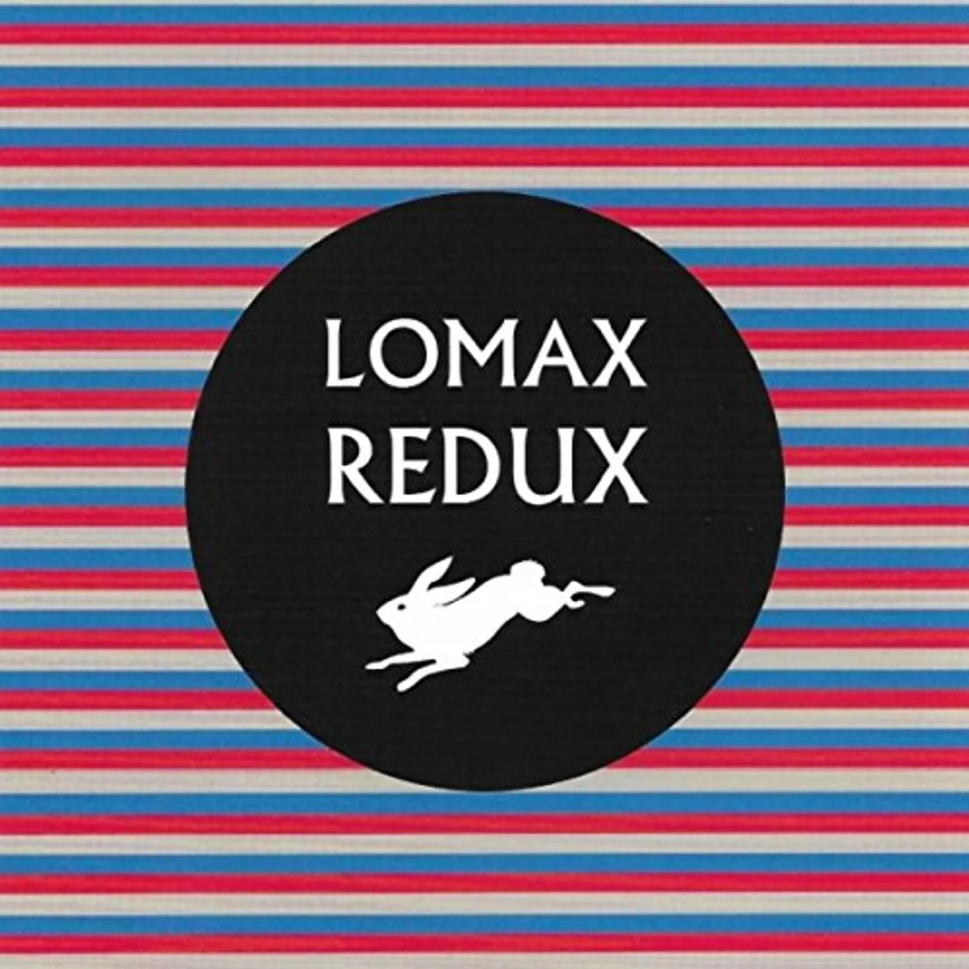 Lomax! REDUX CD