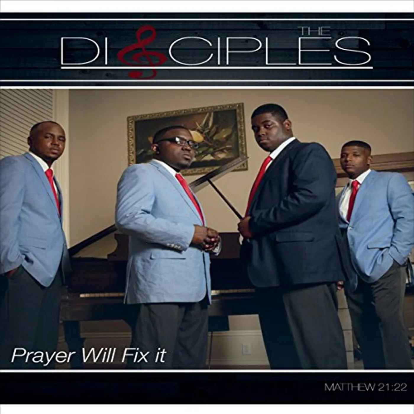 The Disciples PRAYER WILL FIX IT CD