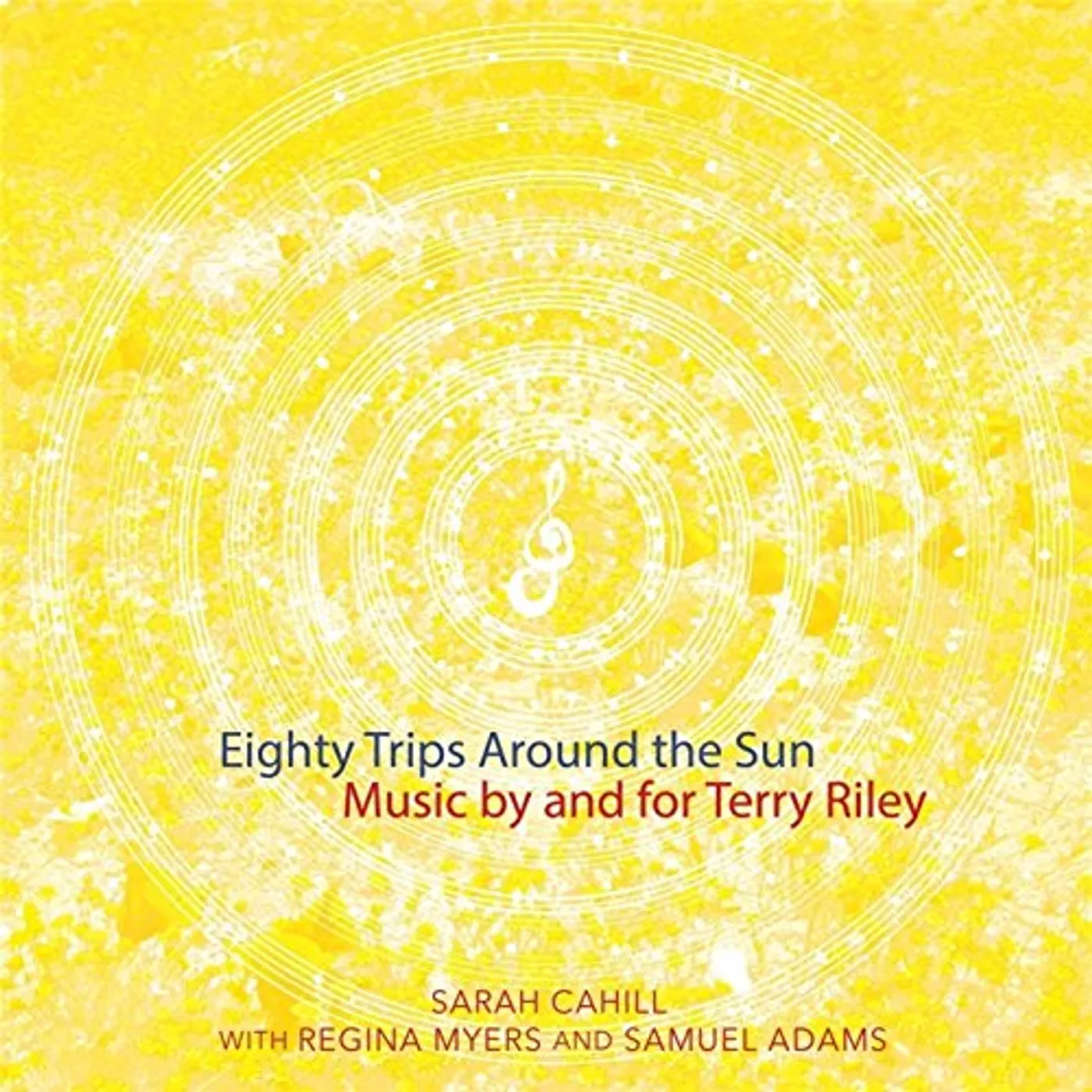 Sarah Cahill EIGHTY TRIPS AROUND SUN: MUSIC BY & FOR CD