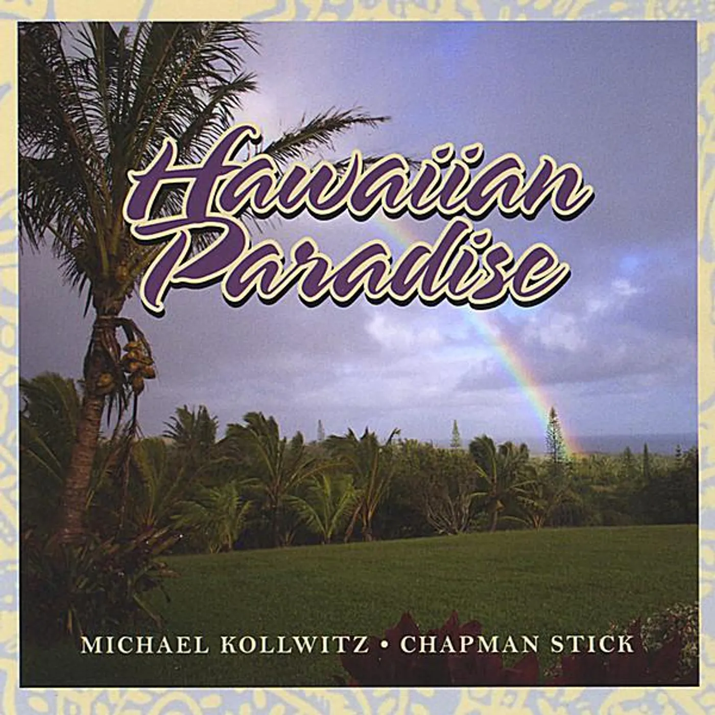 Michael Kollwitz HAWAIIAN PARADISE CD