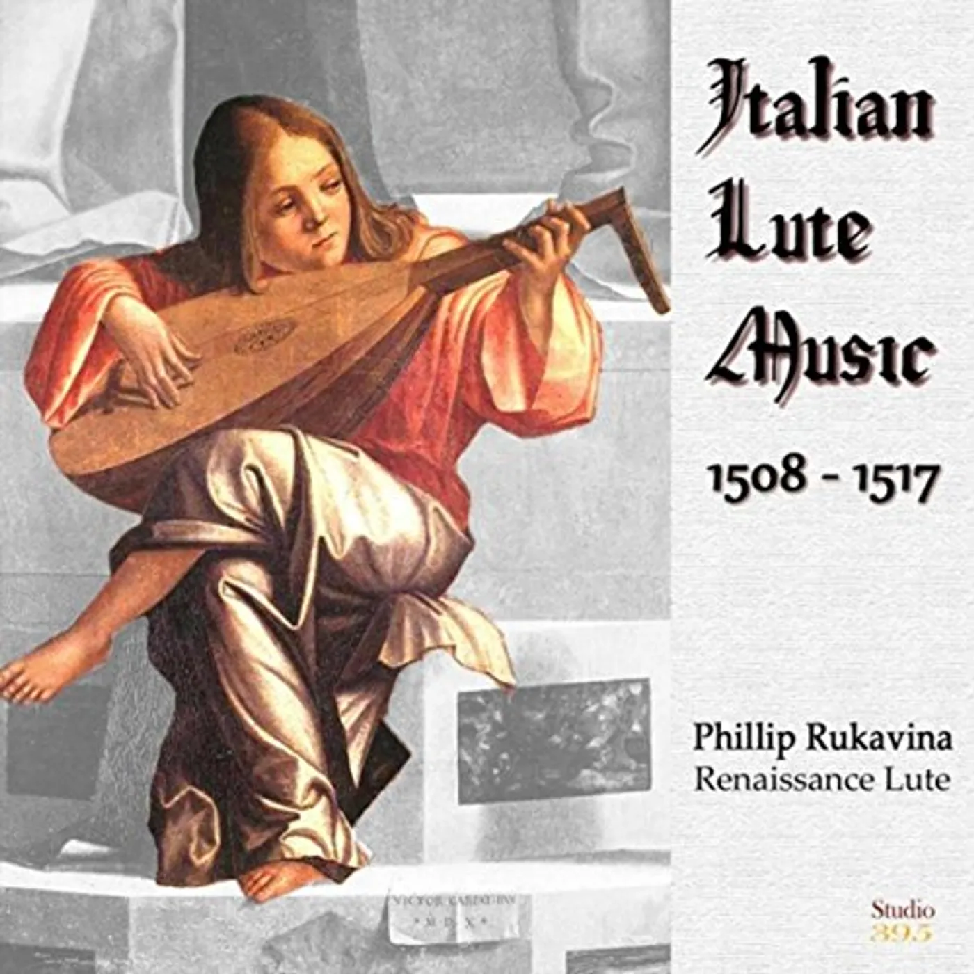 Phillip Rukavina ITALIAN LUTE MUSIC 1508-1517 CD