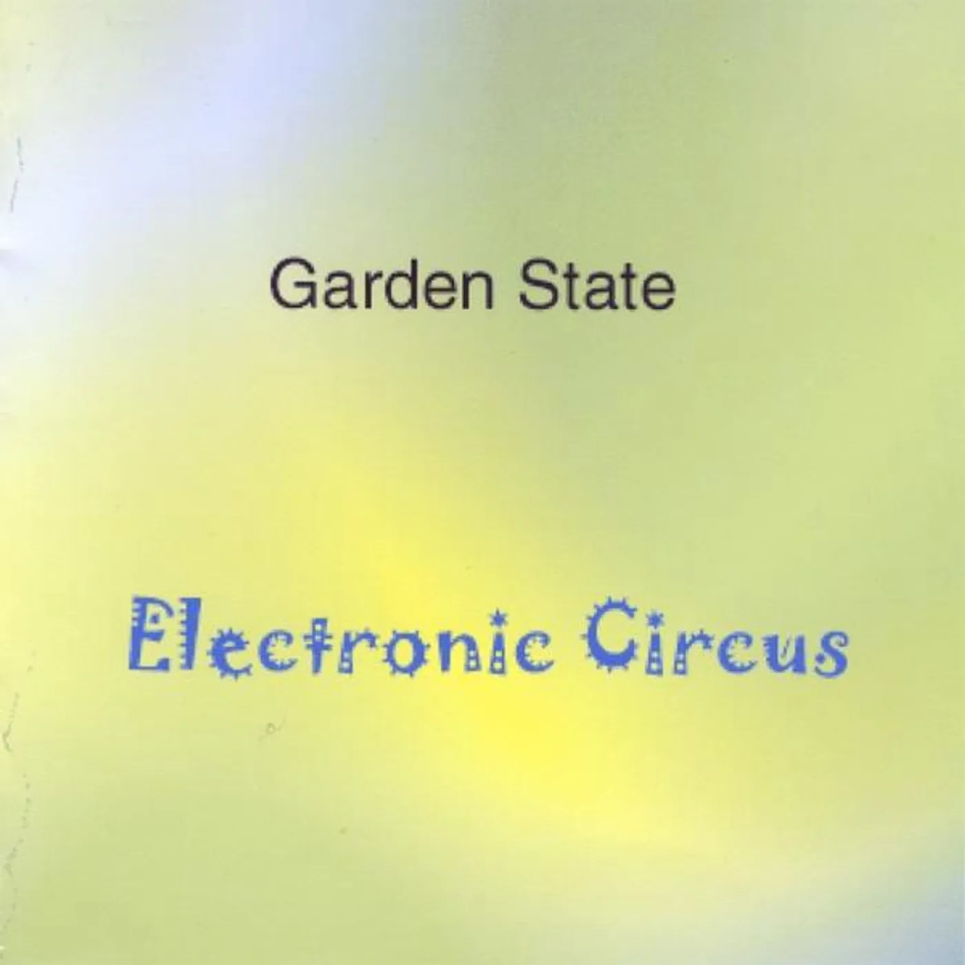 Garden State ELECTRONIC CIRCUS CD