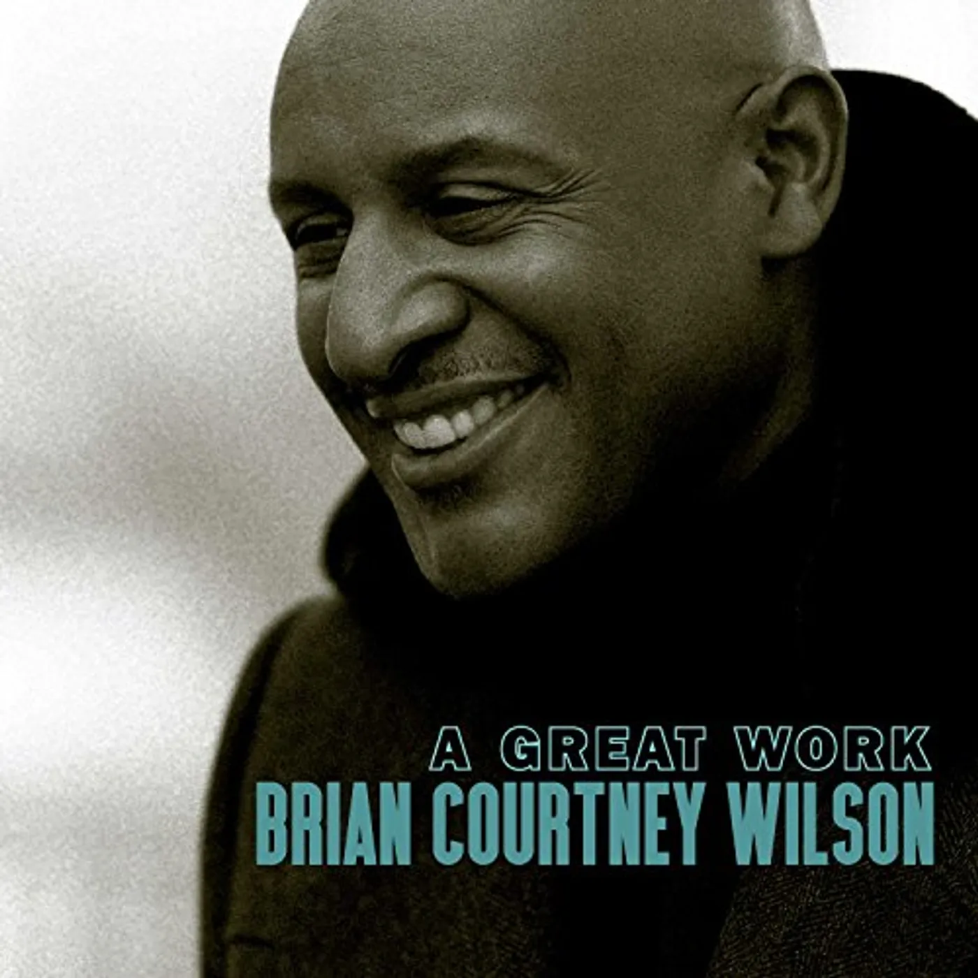 Brian Courtney Wilson GREAT WORK CD