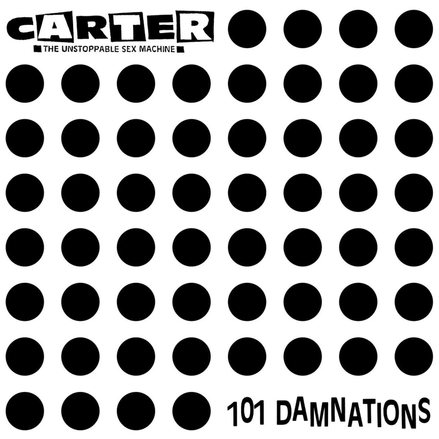 Carter The Unstoppable Sex Machine 101 DAMNATIONS CD