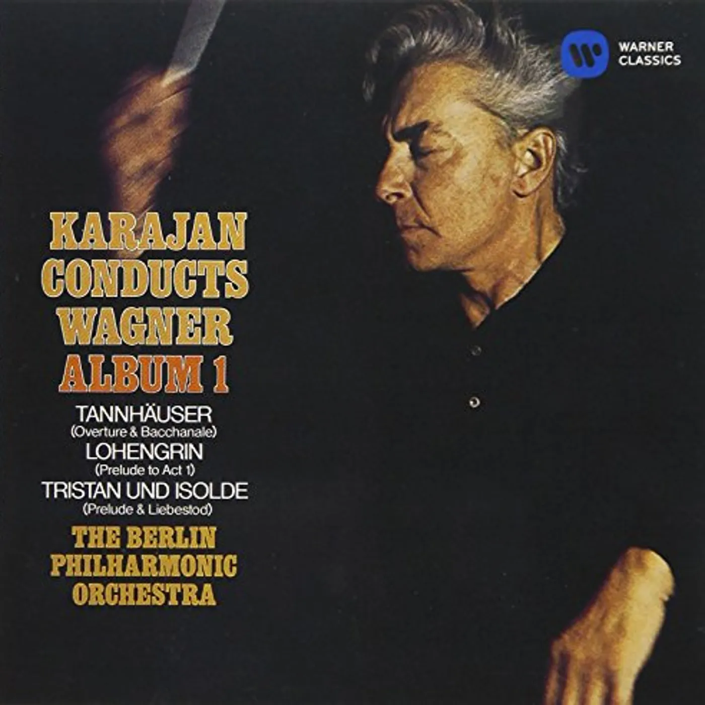 Herbert von Karajan CONDUCTS WAGNER ALNUM 1 Super Audio CD
