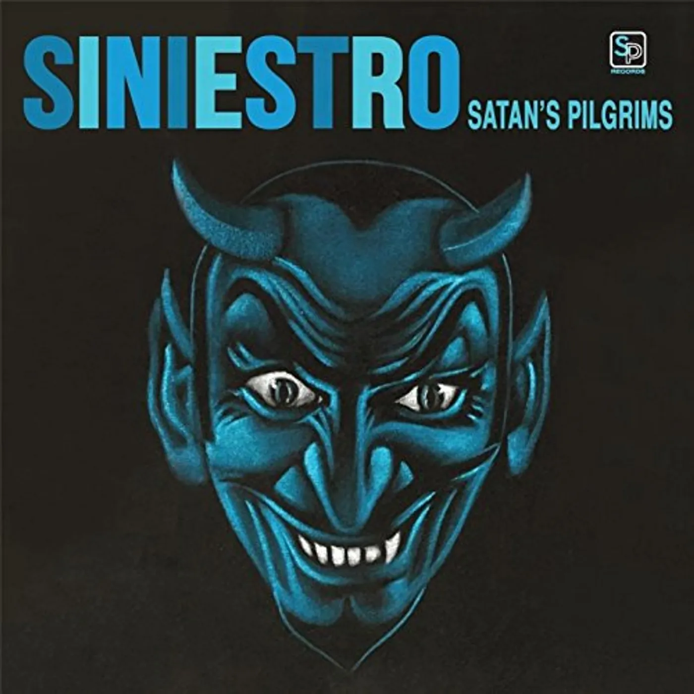 Satan's Pilgrims SINIESTRO LP Vinyl Record