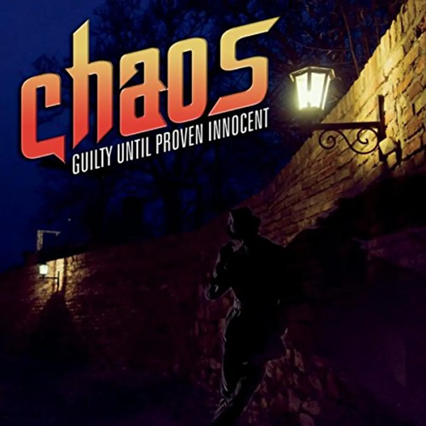 Chaos GUILTY UNTIL PROVEN INNOCENT CD