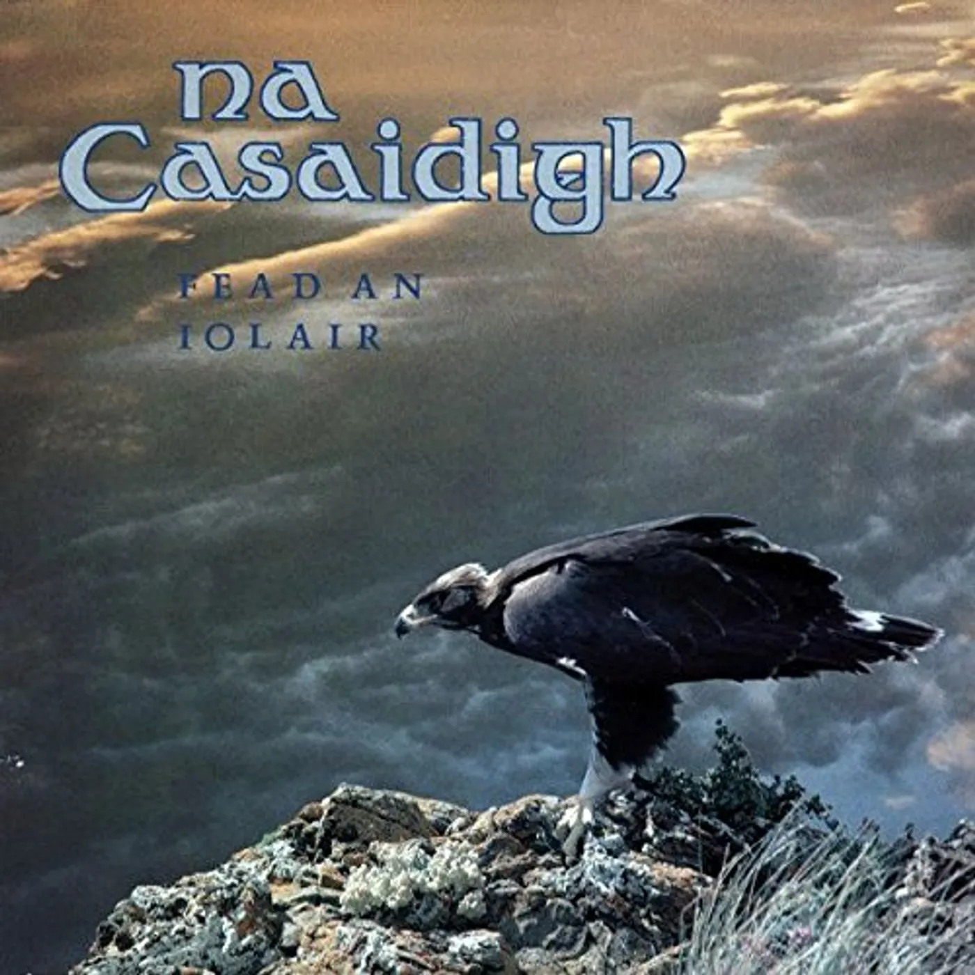 Na Casaidigh FEAD AN IOLAIR THE EAGLE'S WHISTLE CD