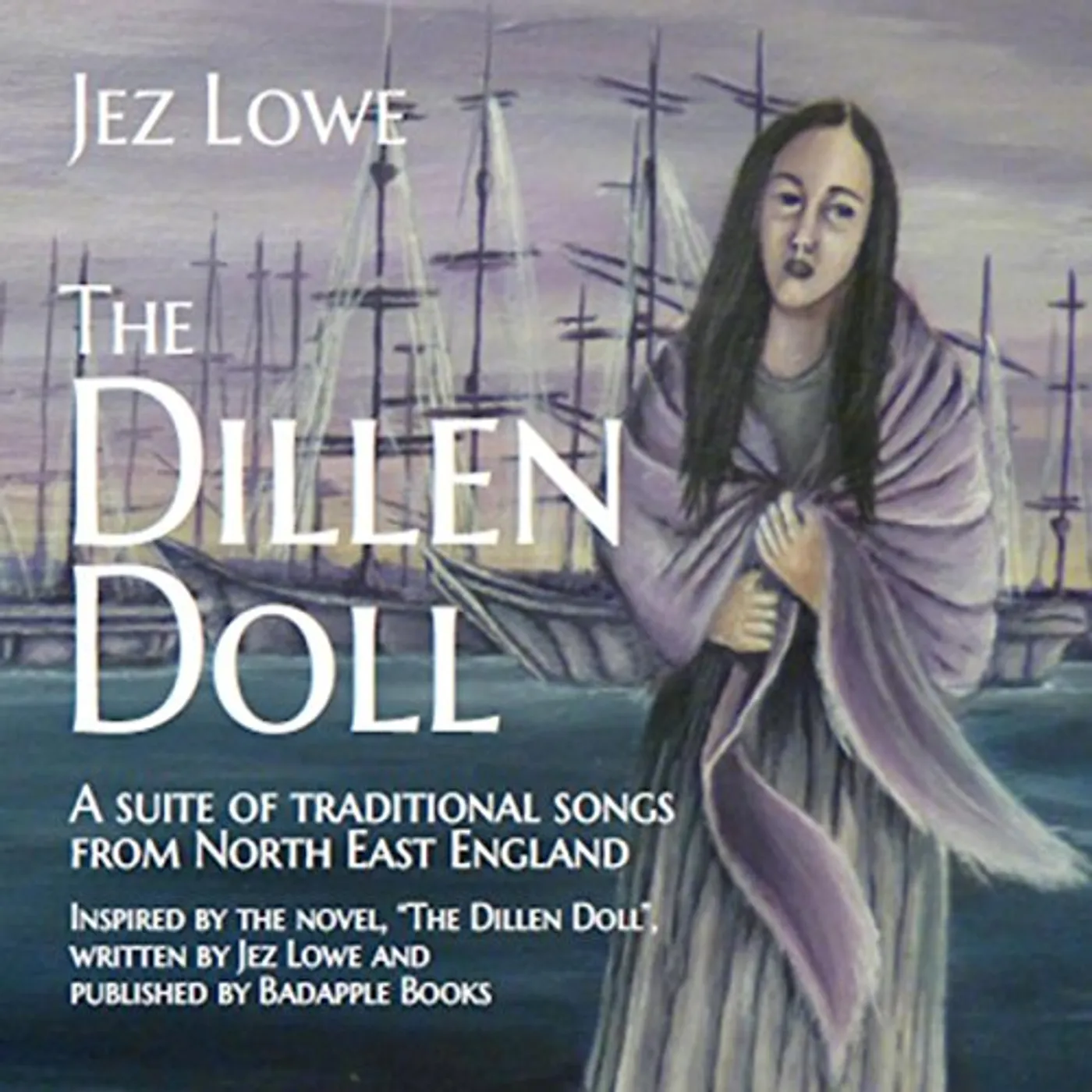 Jez Lowe DILLEN DOLL CD