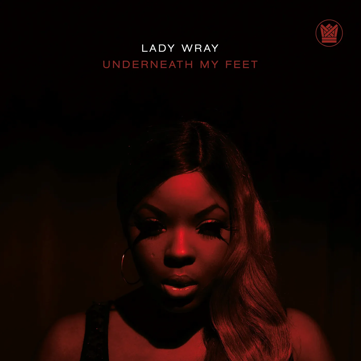 Lady Wray UNDERNEATH MY FEET / GUILTY Vinyl Record