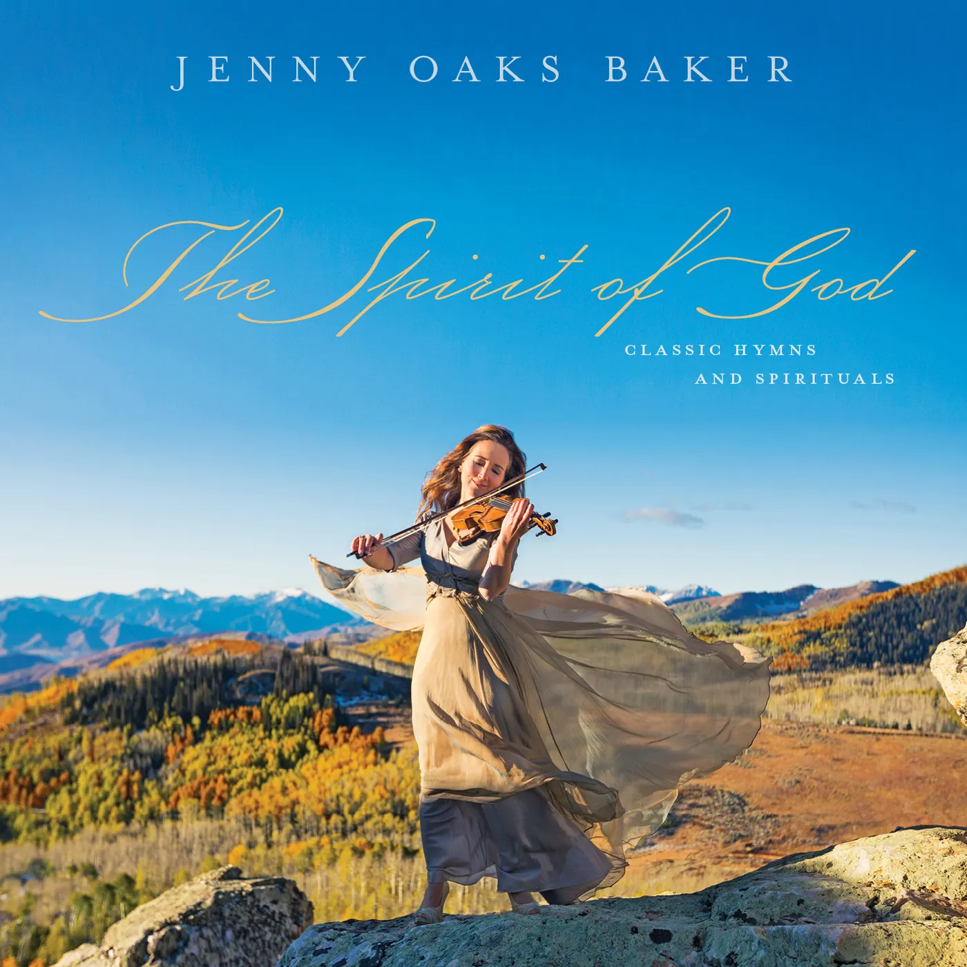 Jenny Oaks Baker THE SPIRIT OF GOD CD
