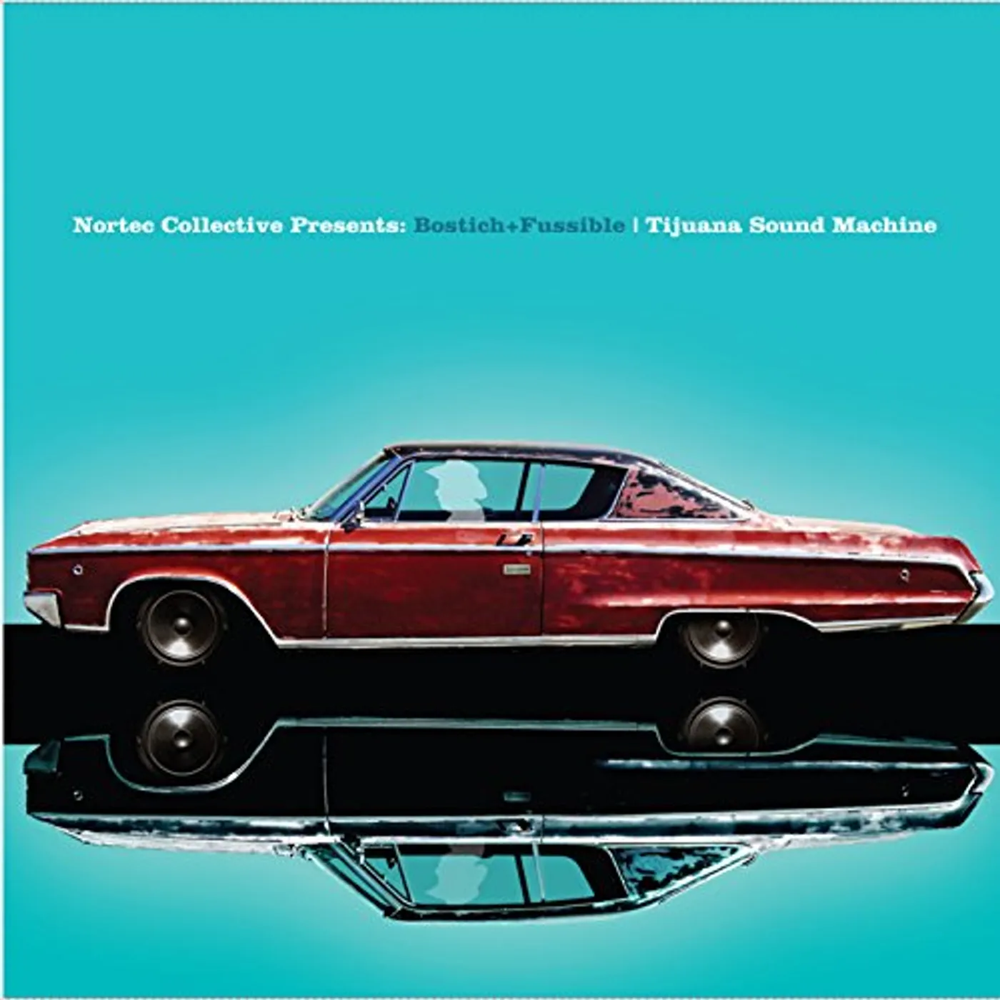 Nortec Collective Presents: Bostich + Fussible TIJUANA SOUND MACHINE (NORTEC COLLECTIVE PRESENTS) Vinyl Record