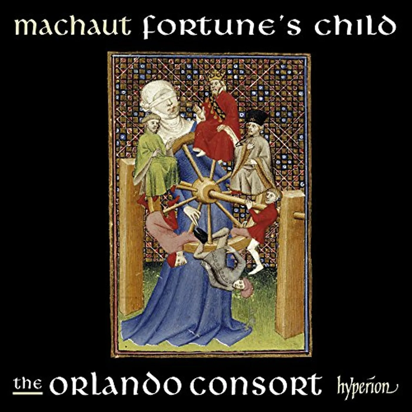 Orlando Consort MACHAUT: FORTUNE'S CHILD CD