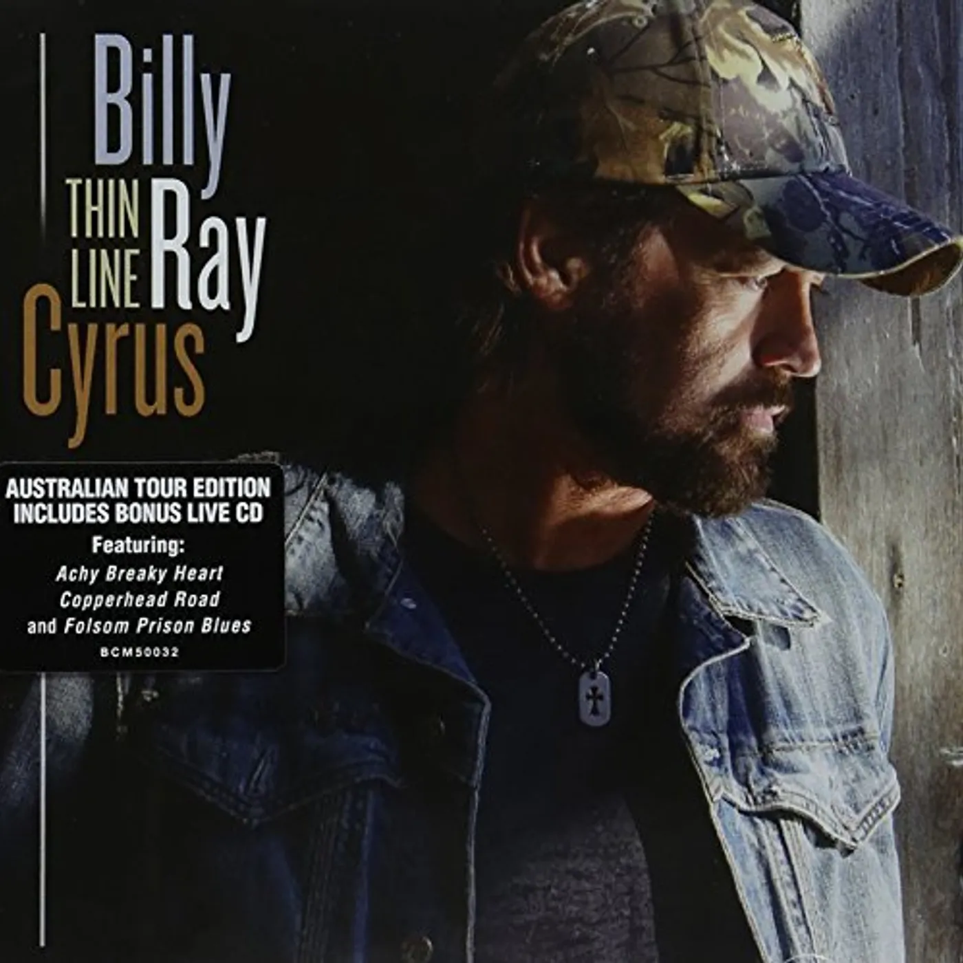 Billy Ray Cyrus THIN LINE: AUSTRALIAN TOUR EDITION CD