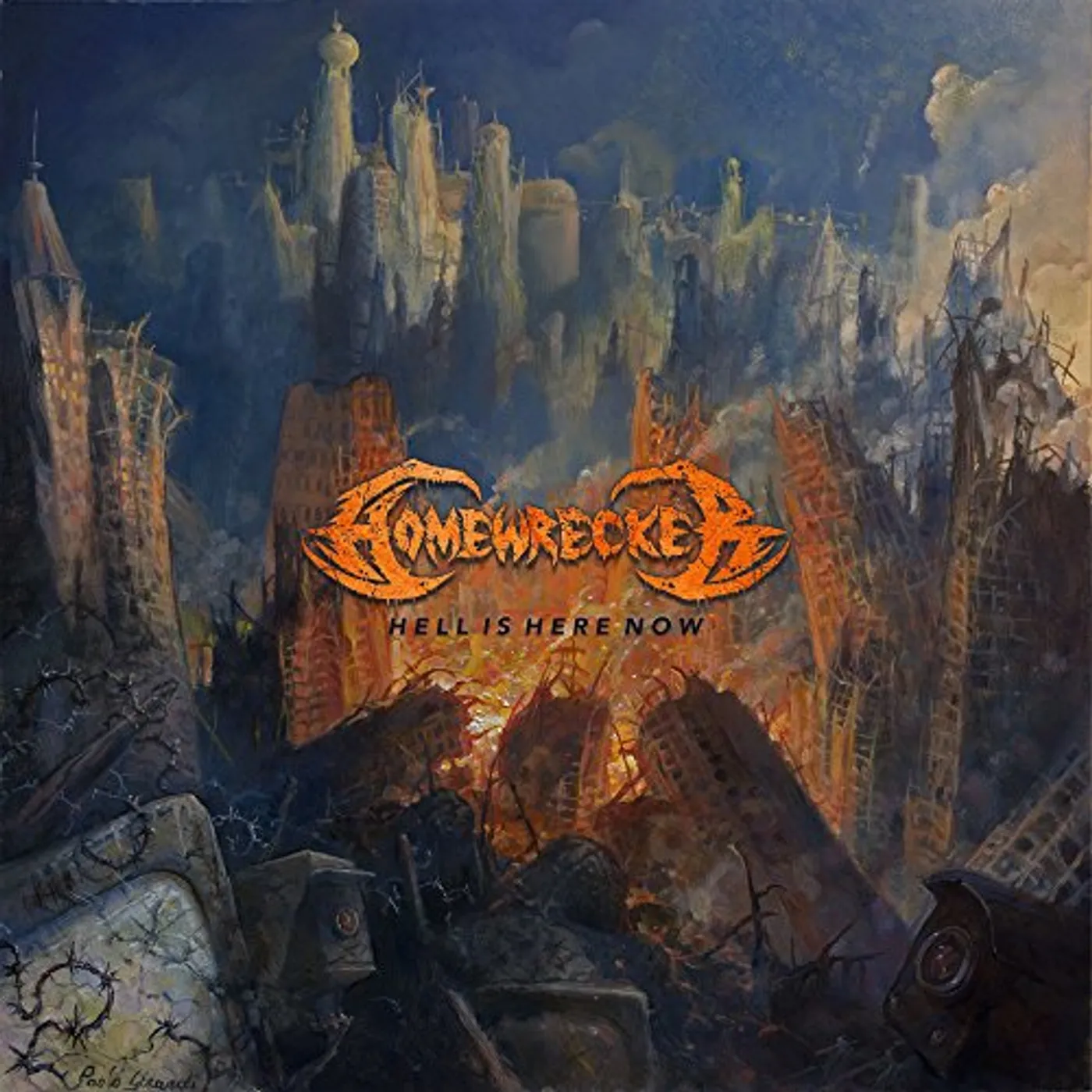 Homewrecker Hell is Here Now Vinyl Record