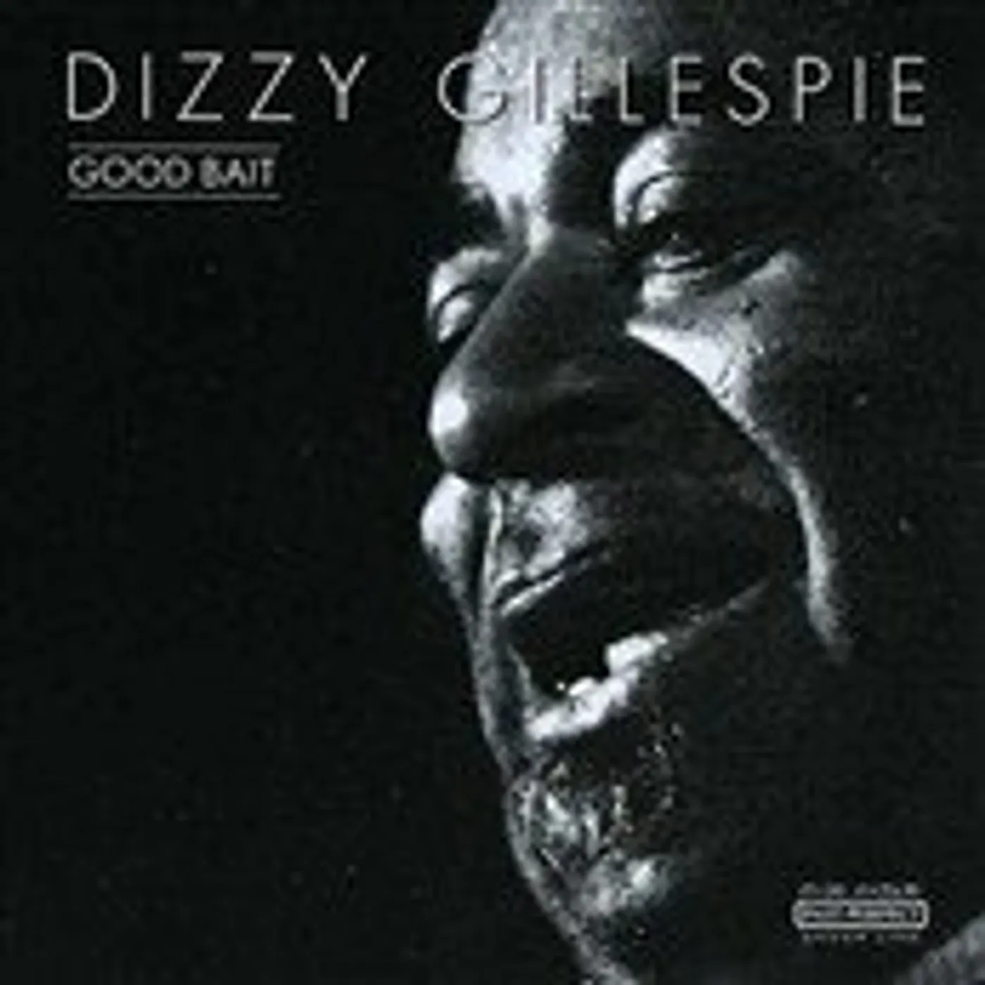 Dizzy Gillespie GOOD BAIT CD