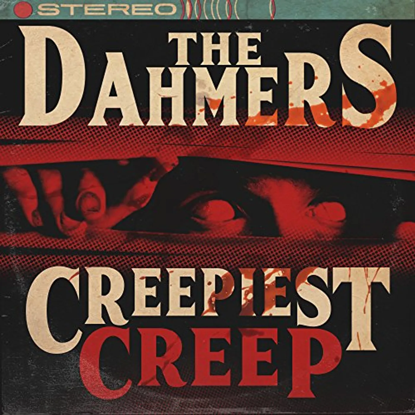 The Dahmers Creepiest Creep Vinyl Record