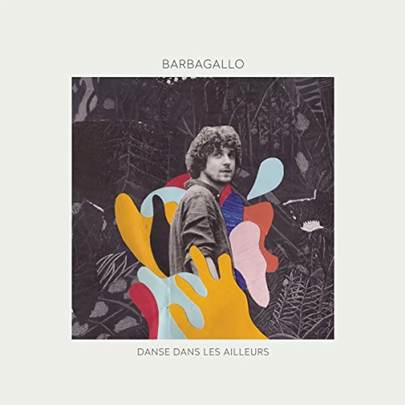 Barbagallo DANSE DANS LES AILLEURS CD