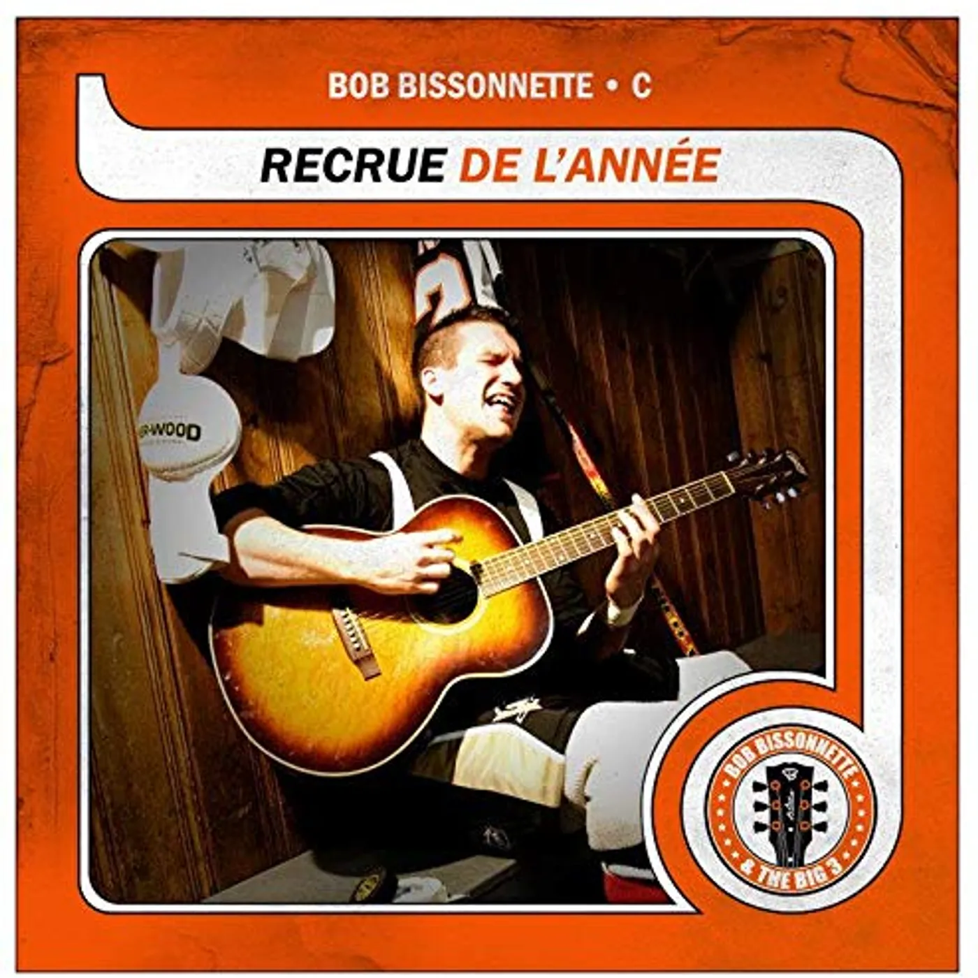 Bob Bissonnette RECRUE DE L'ANNEE Vinyl Record