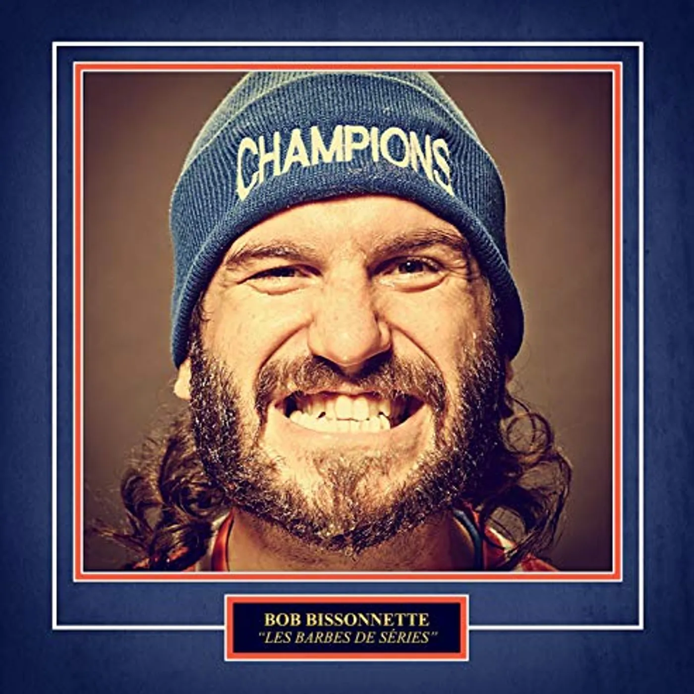 Bob Bissonnette LES BARBES DE SERIES Vinyl Record