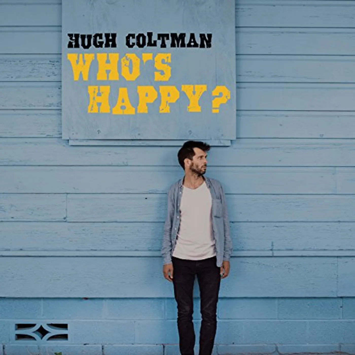 Hugh Coltman WHO'S HAPPY Vinyl Record