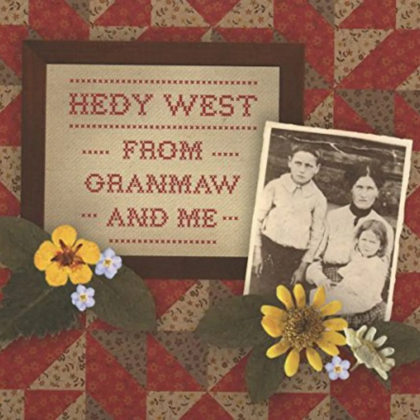 Hedy West FROM GRANMAW AND ME CD