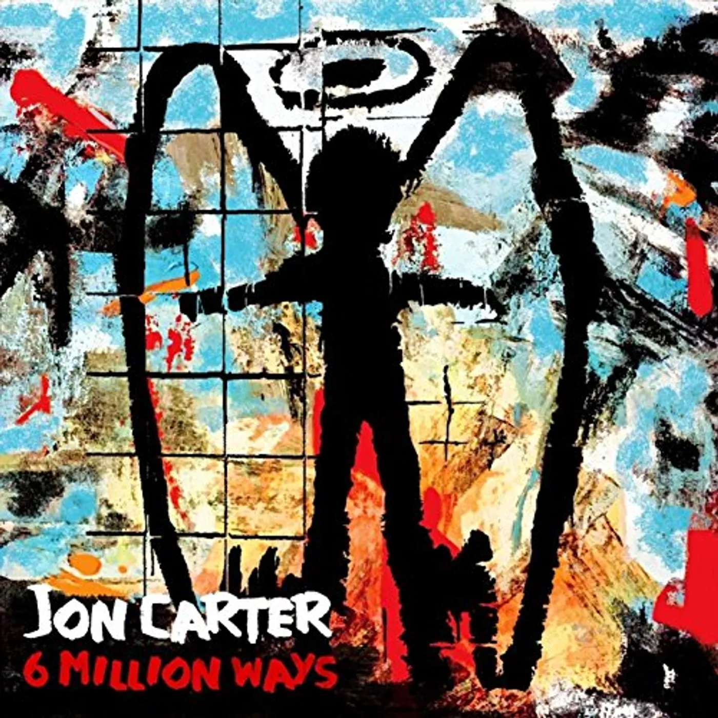 Jon Carter 6 MILLION WAYS CD