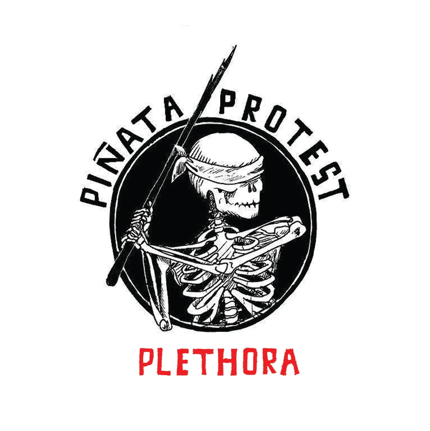 Piñata Protest PLETHORA (RELOADED) Vinyl Record