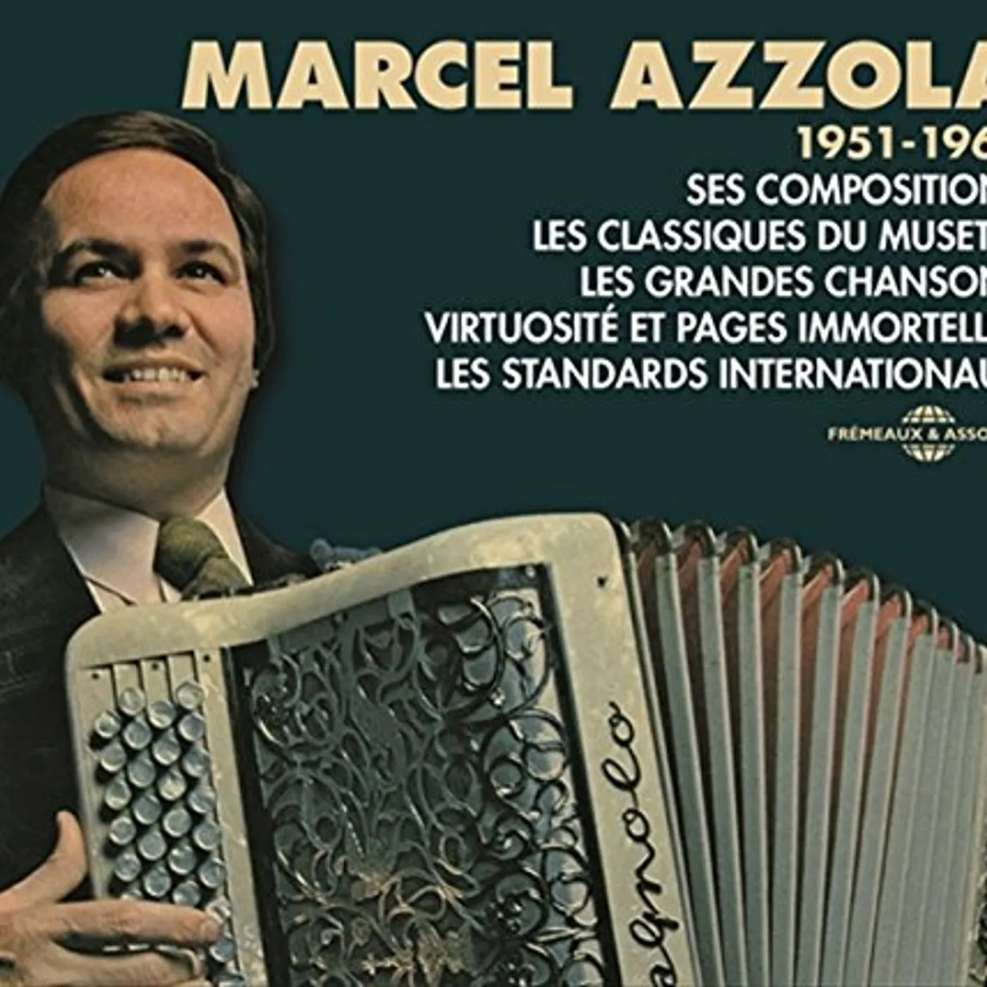 Marcel Azzola SES COMPOSITIONS / LES CLASSIQUES DU MUSETTE CD