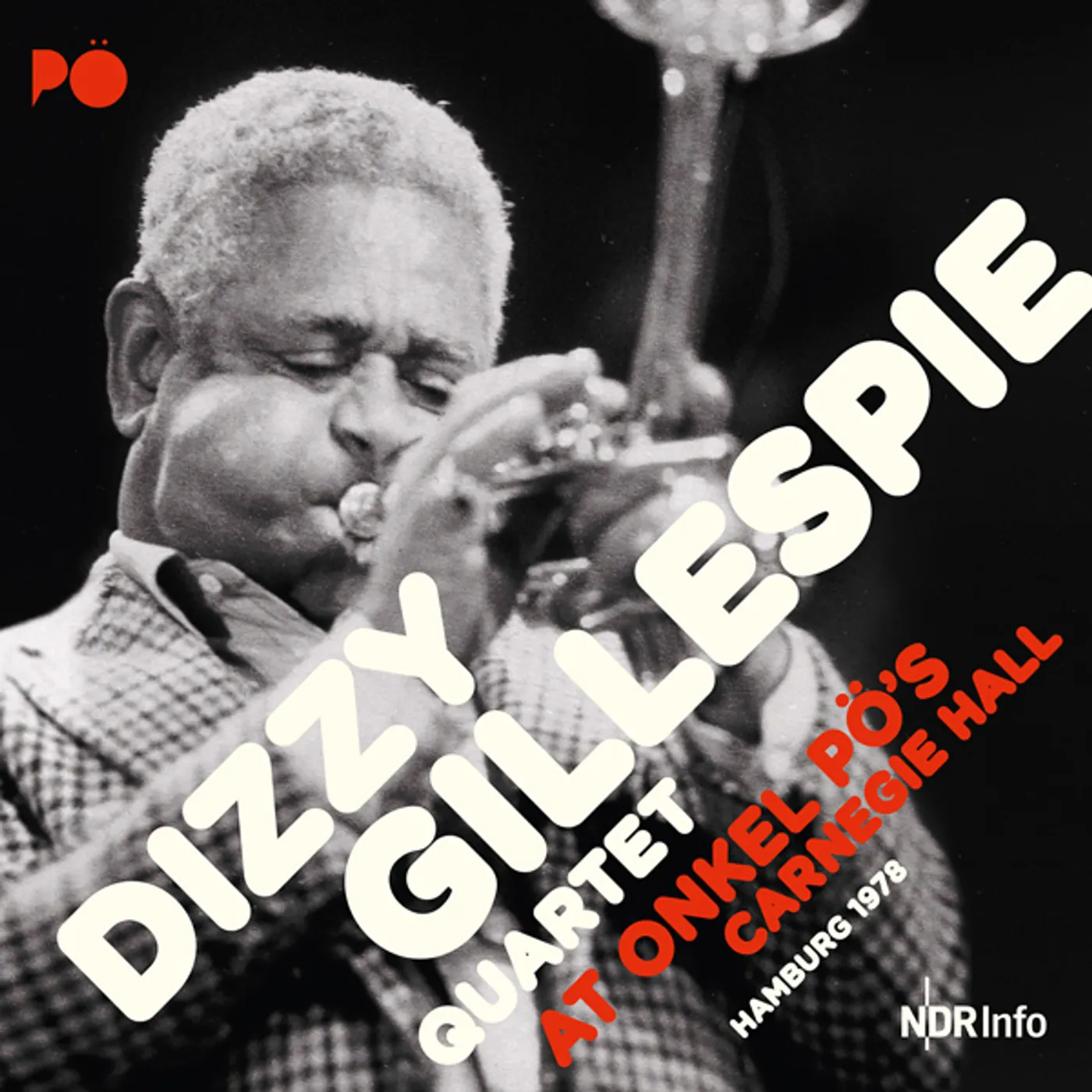 Dizzy Gillespie AT ONKEL PO'S CARNEGIE HALL HAMBURG 1978 Vinyl Record