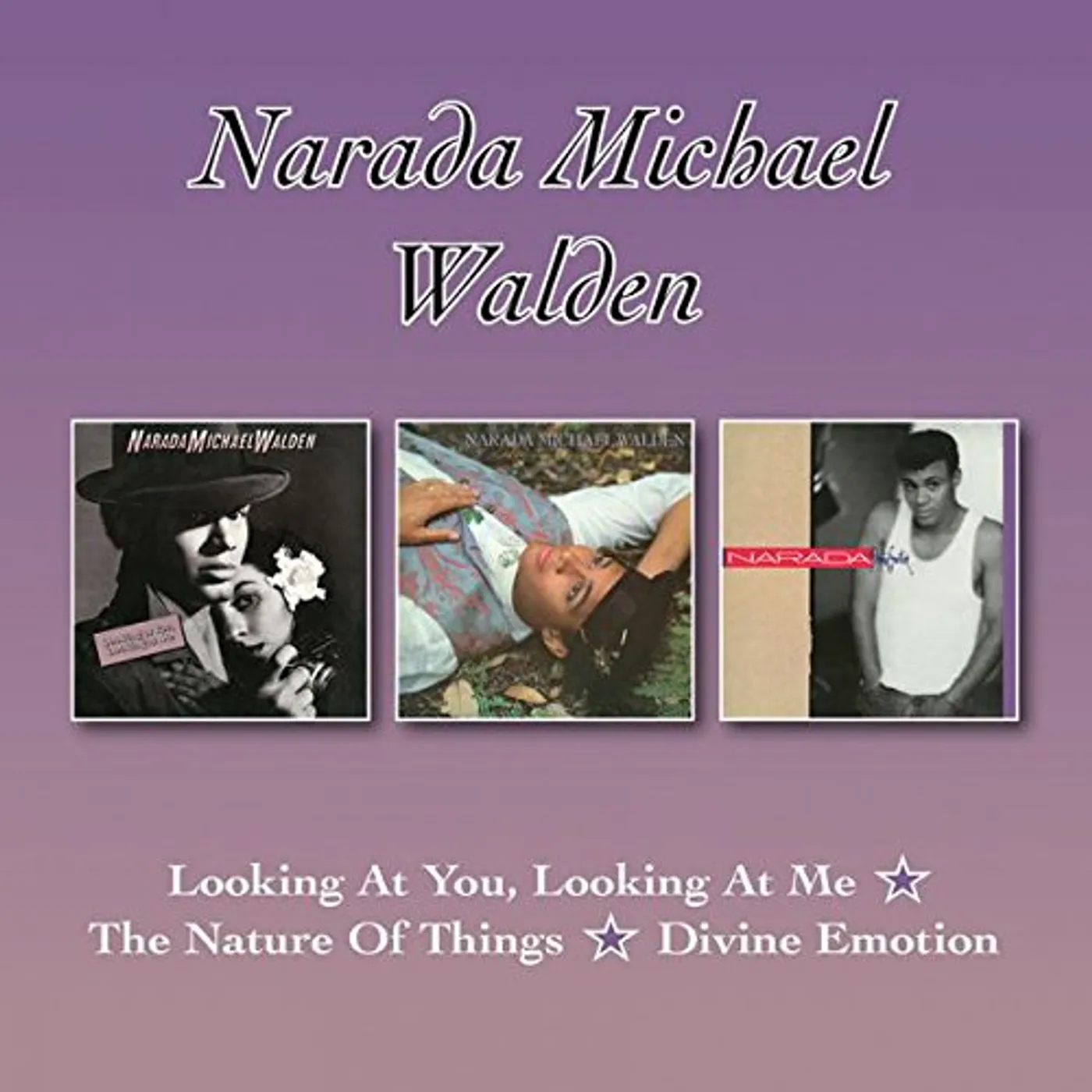 Narada Michael Walden LOOKING AT YOU LOOKING AT ME / NATURE OF THINGS CD