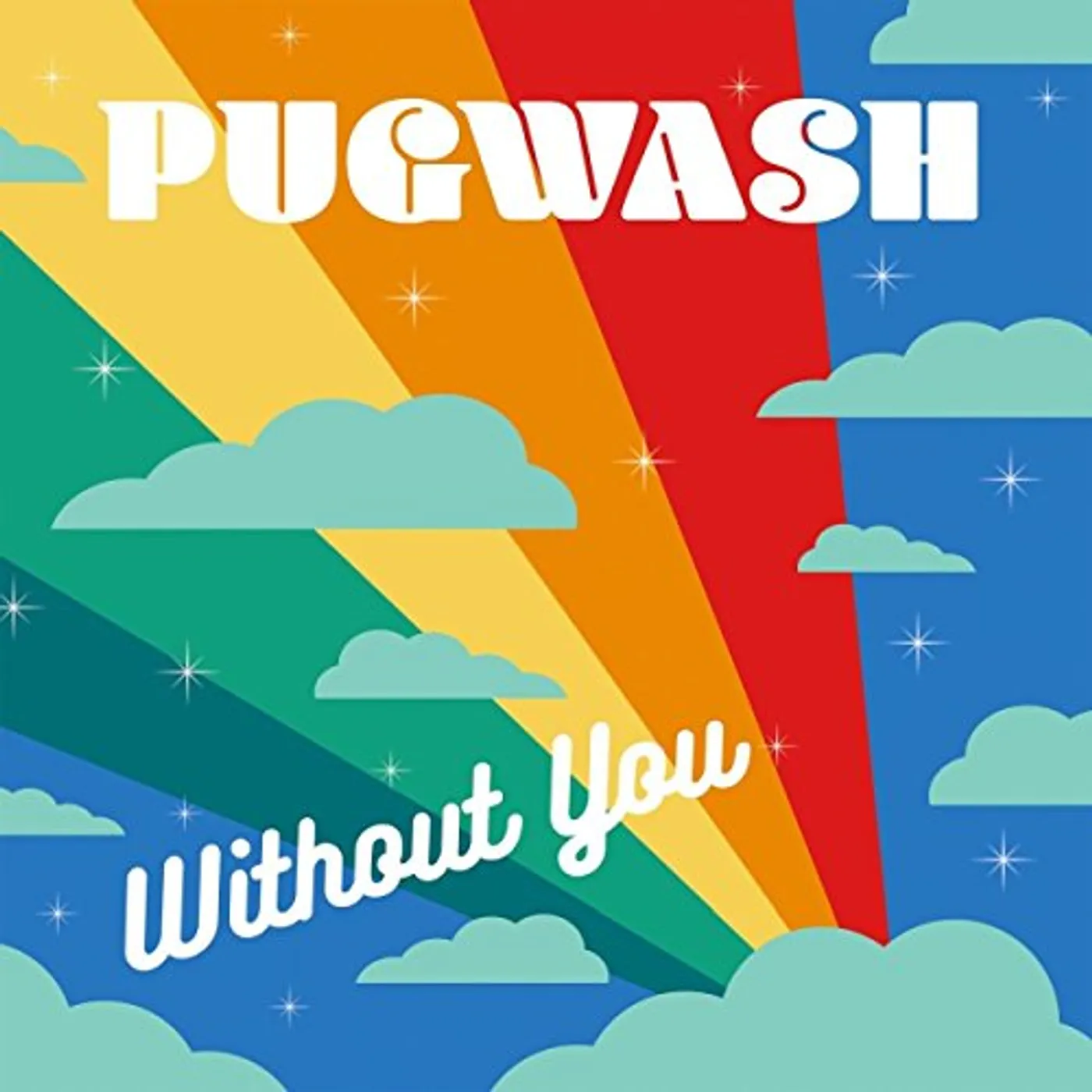 Pugwash WITHOUT YOU Vinyl Record