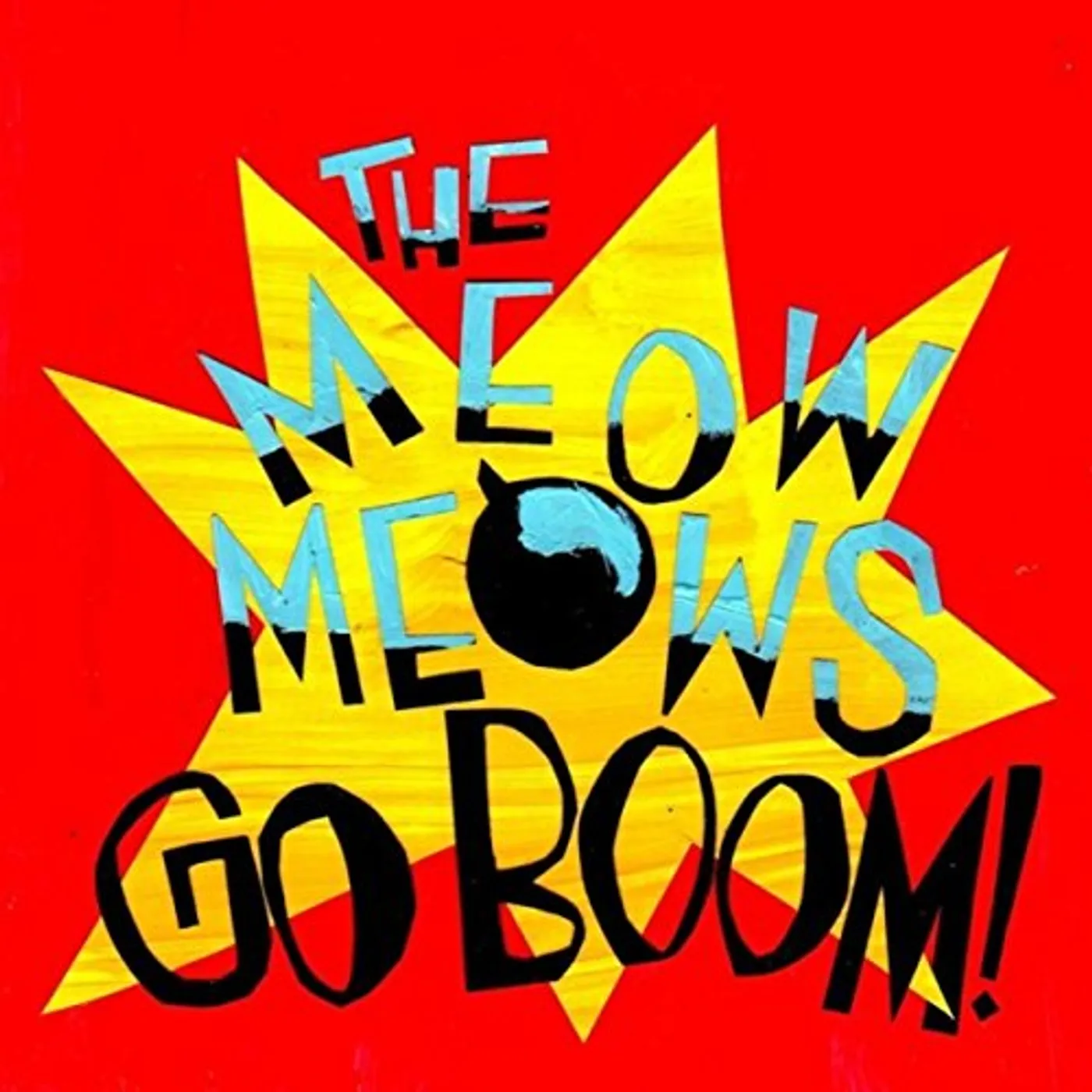 The Meow Meow Meows GO BOOM Vinyl Record