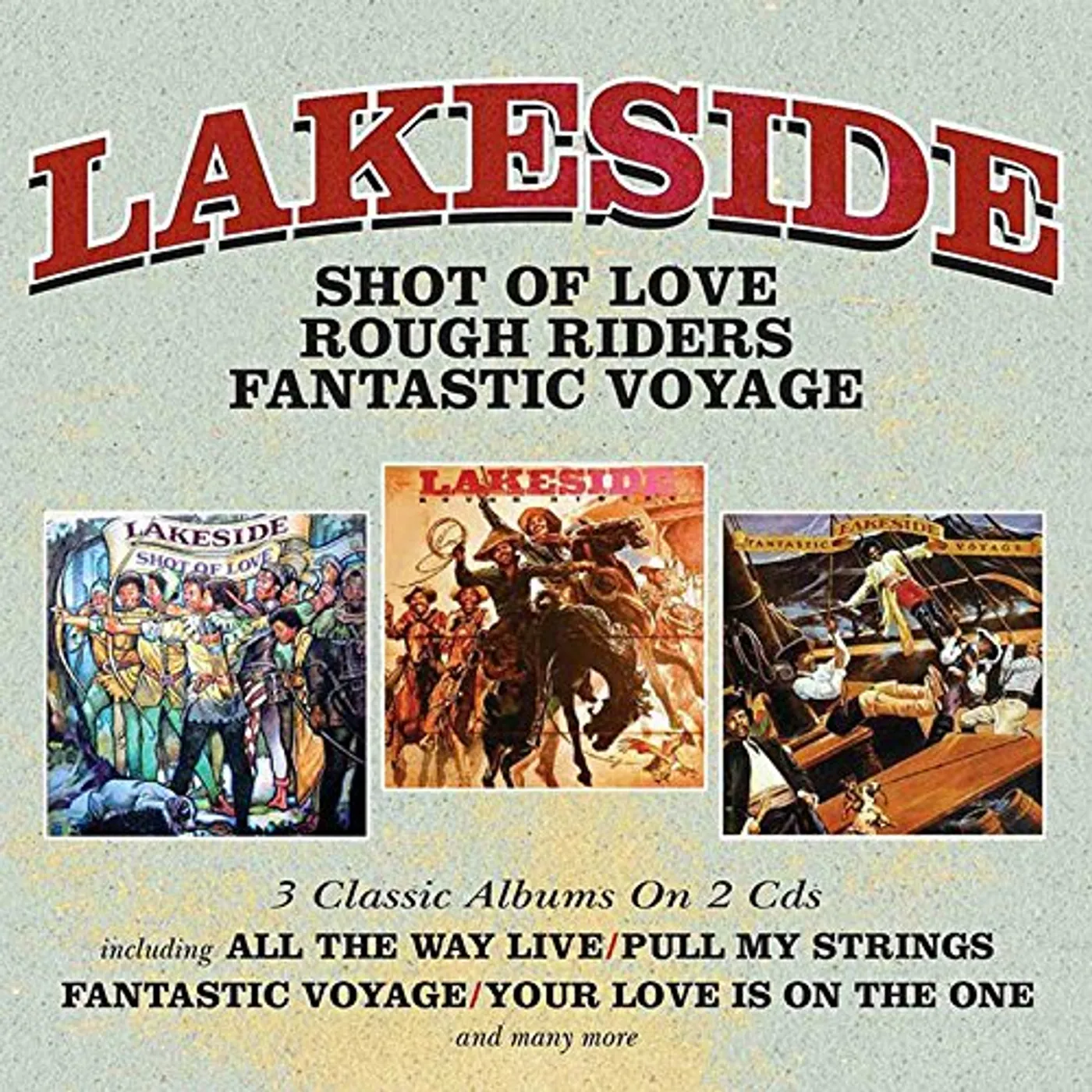 Lakeside SHOT OF LOVE / ROUGH RIDERS / FANTASTIC VOYAGE CD