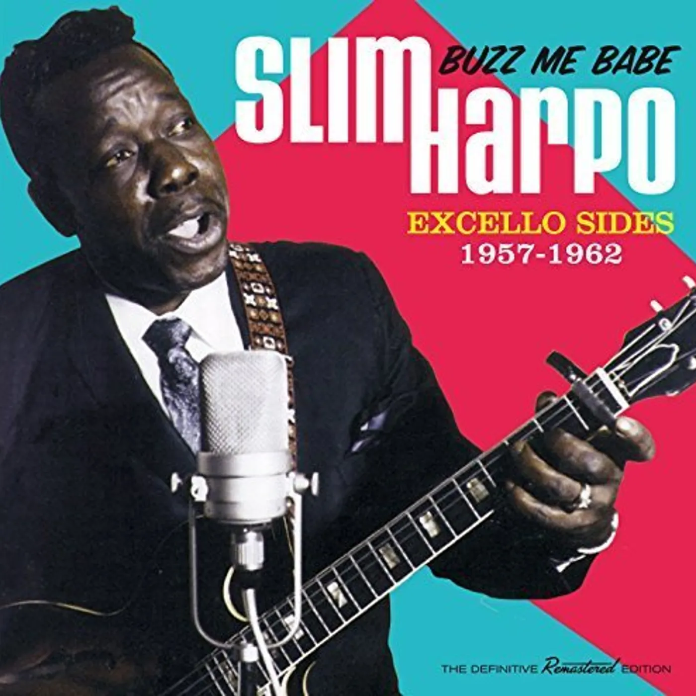 Slim Harpo BUZZ ME BABE: EXCELLO SIDES 1957-1961 Vinyl Record - Limited Edition, 180 Gram Pressing