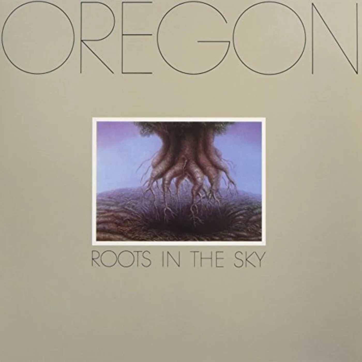 Oregon Roots In The Sky Vinyl Record