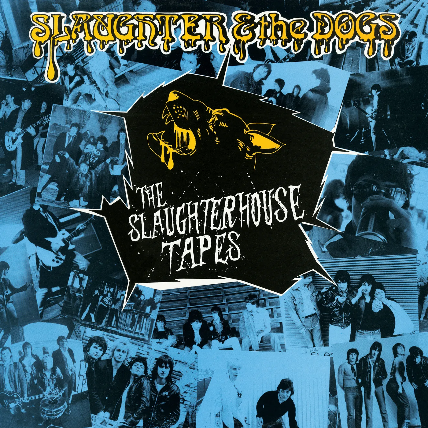 Slaughter & The Dogs THE SLAUGHTERHOUSE TAPES CD