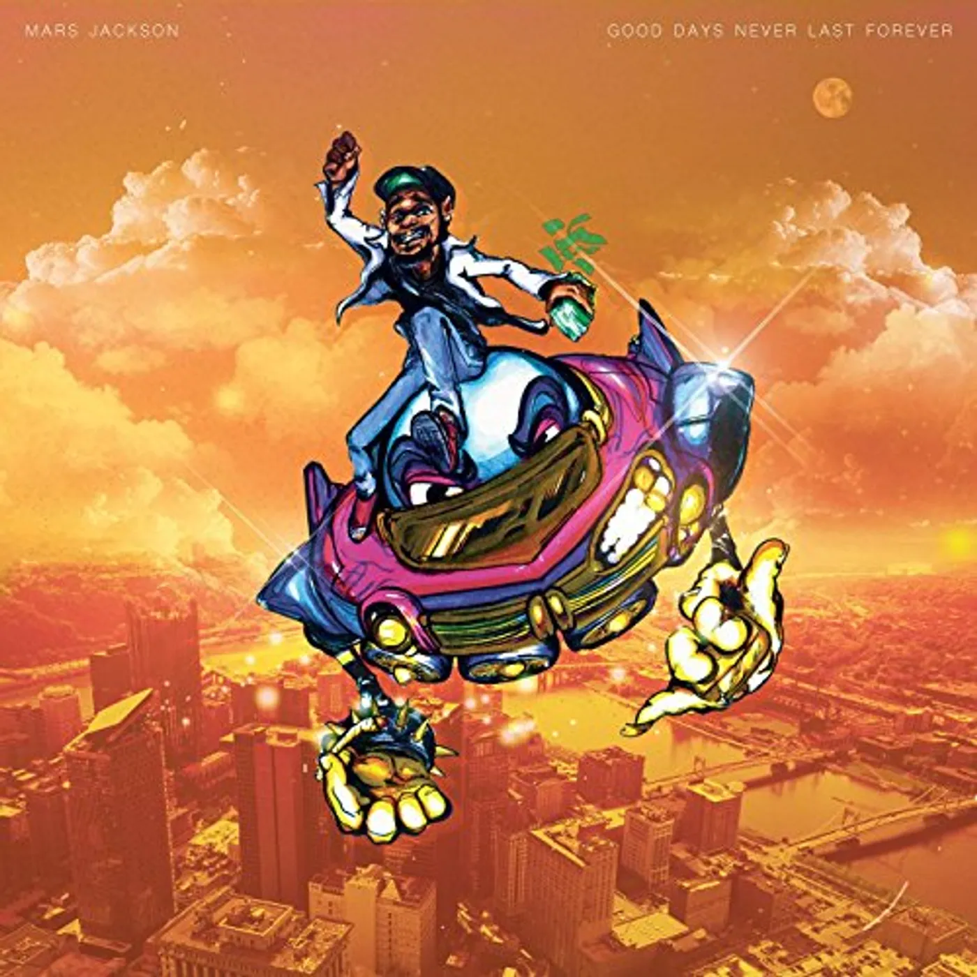 Mars Jackson GOOD DAYS NEVER LAST FOREVER CD