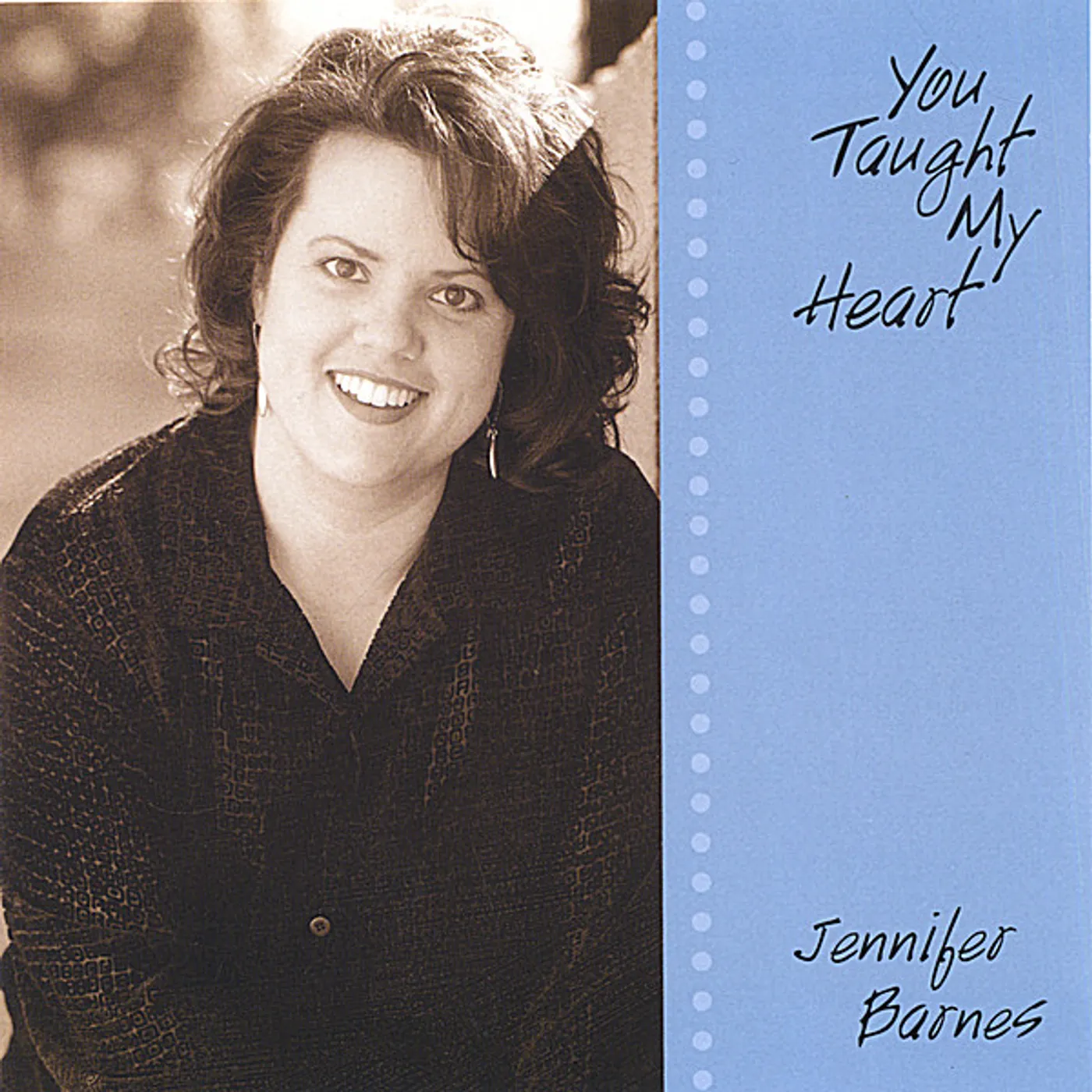 Jennifer Barnes YOU TAUGHT MY HEART CD