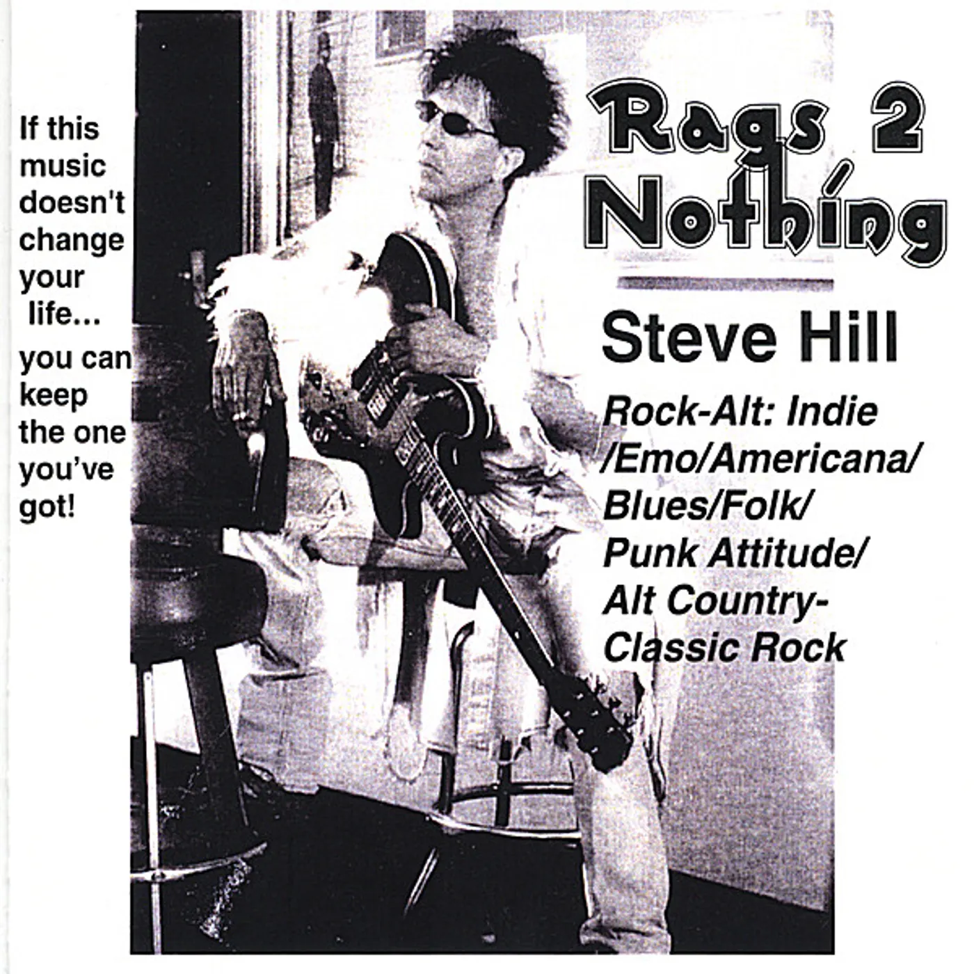Steve Hill RAGS 2 NOTHING CD