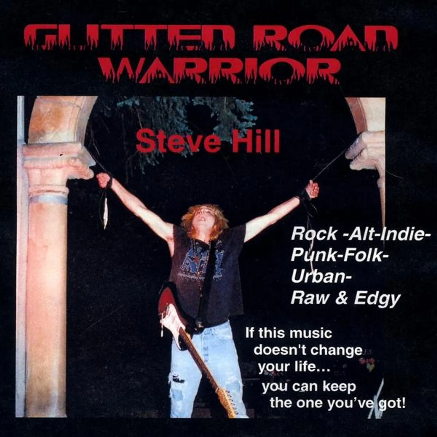 Steve Hill GUTTED ROAD WARRIOR CD