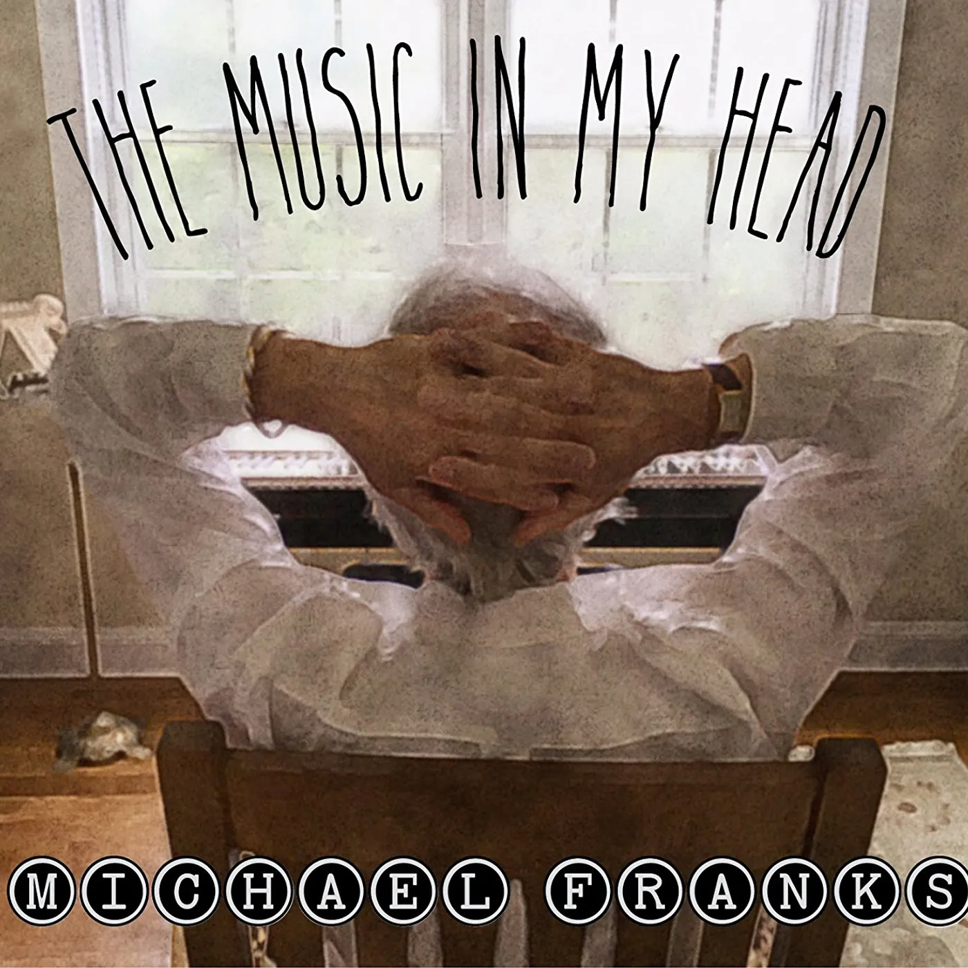 Michael Franks THE MUSIC IN MY HEAD CD