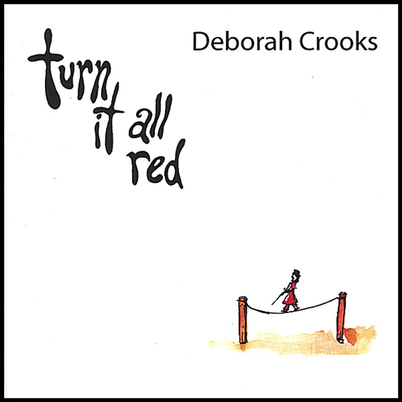 Deborah Crooks TURN IT ALL RED CD