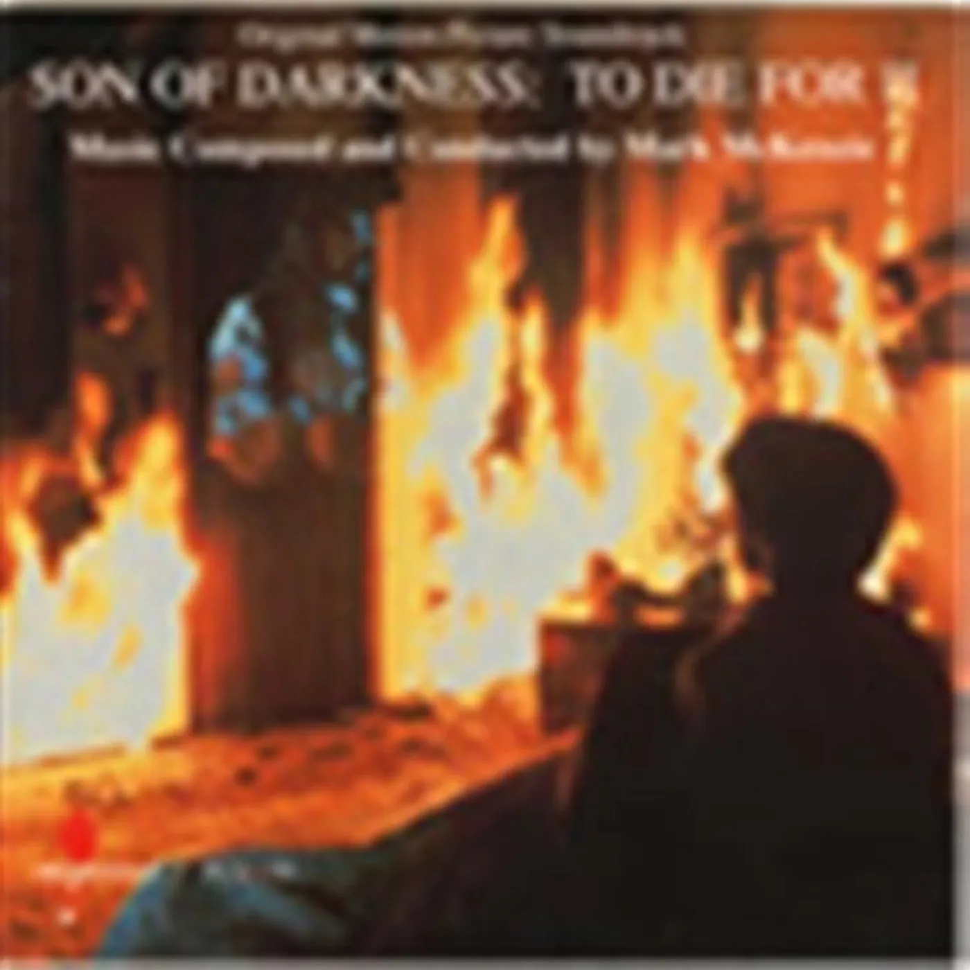 Mark McKenzie SON OF DARKNESS: TO DIE FOR / Original Soundtrack CD