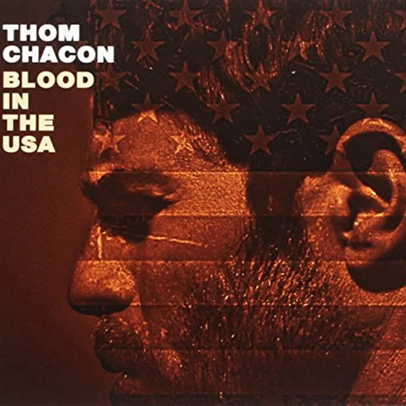 Thom Chacon BLOOD IN THE USA CD