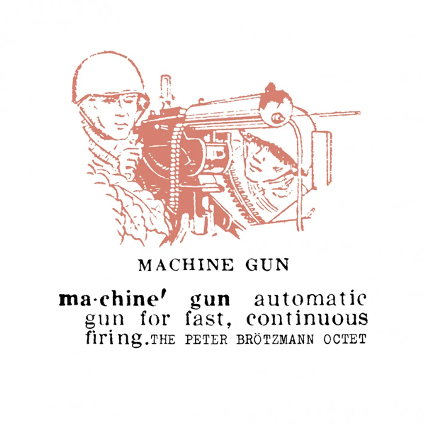 Peter Brotzmann Machine Gun Vinyl Record